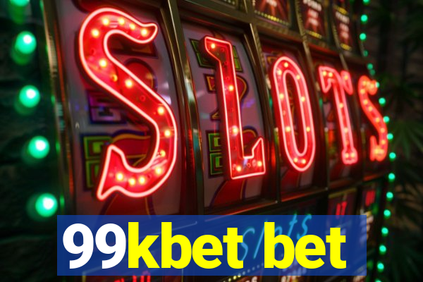 99kbet bet